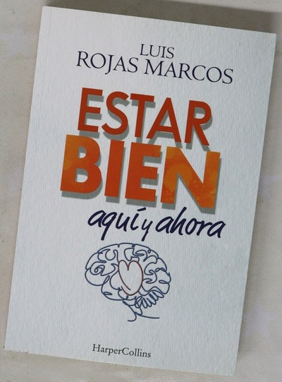 Estar bien aquí y ahora