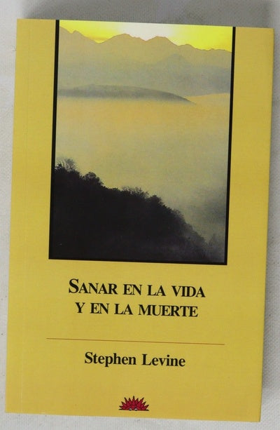 Sanar en la vida y en la muerte