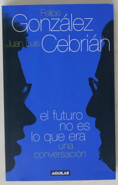 El futuro no es lo que era una conversación