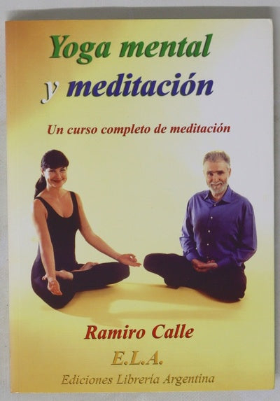 Yoga mental y meditación un curso completo de meditación