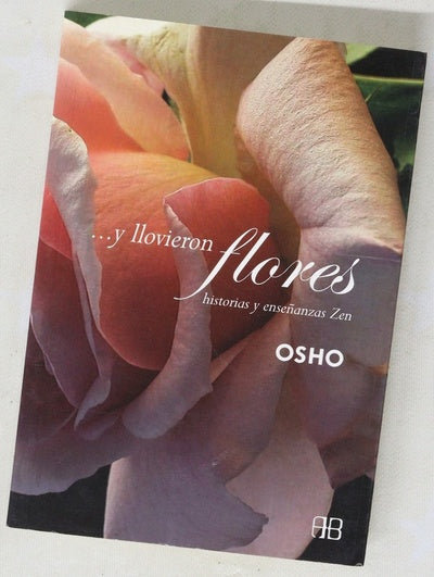 --y llovieron flores : charlas sobre historias zen