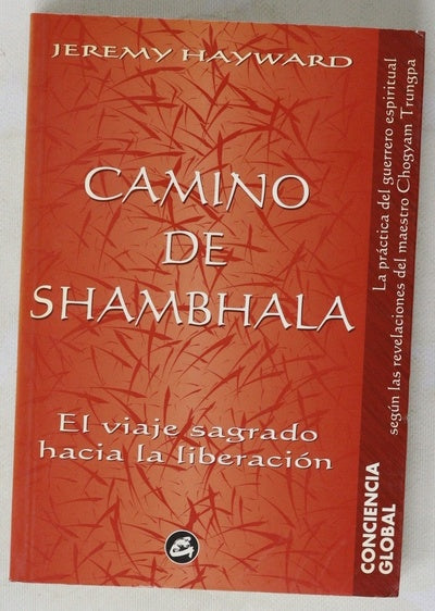 Camino de Shambhala : el viaje sagrado hacia la liberación