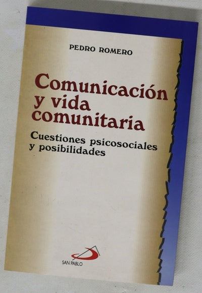 Comunicación y vida comunitaria cuestiones psicosociales y posibilidades