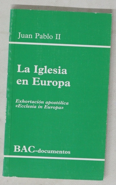 La Iglesia en Europa exhortación apostólica "Ecclesia in Europa"