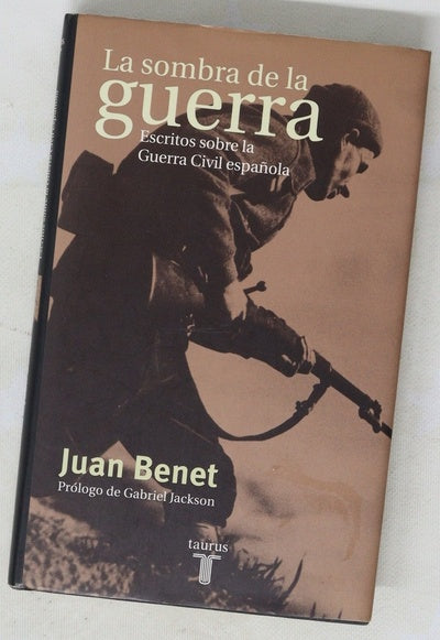 La sombra de la guerra escritos sobre la Guerra Civil española