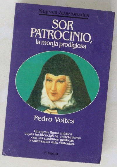 Sor Patrocinio, la monja prodigiosa