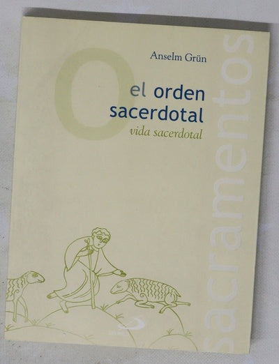 El orden sacerdotal vida sacerdotal