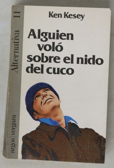 Alguien voló sobre el nido del cuco