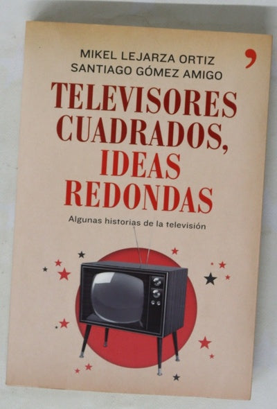 Televisores cuadrados, ideas redondas
