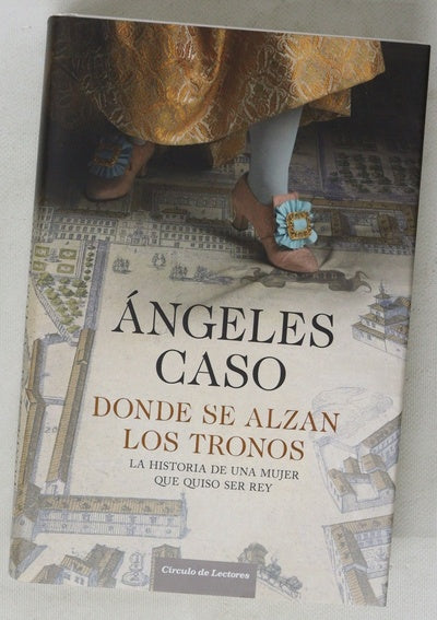 Dónde se alzan los tronos