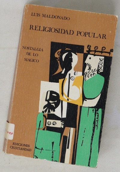 Religiosidad popular : Nostalgia de lo mágico