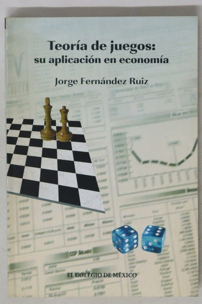 Teoria de juegos: su aplicación eneconomia
