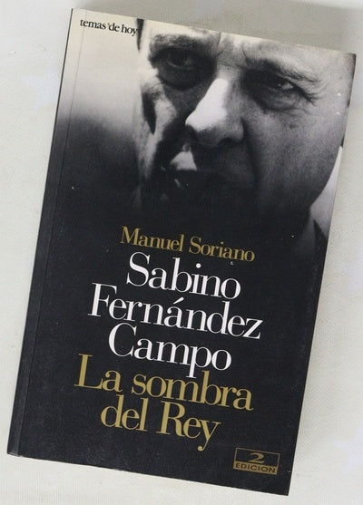 Sabino Fernández Campo la sombra del rey