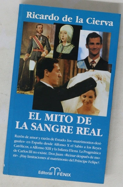 El mito de la sangre real