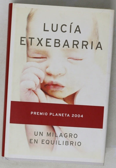 Un milagro en equilibrio