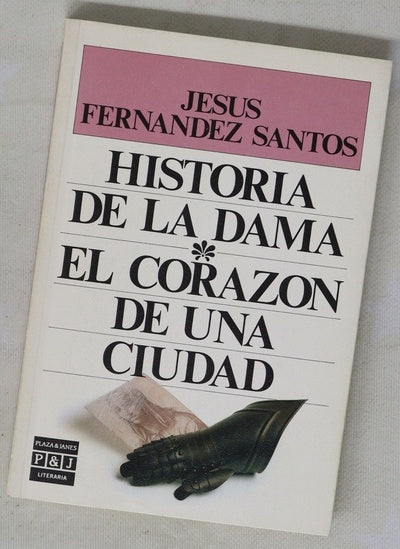 Historia de la dama El corazón de una ciudad