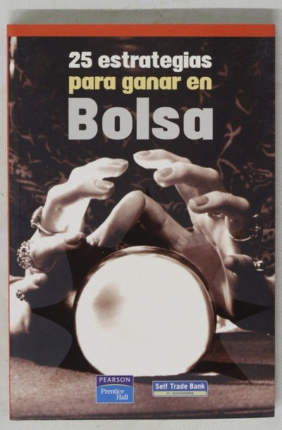 25 estrategias para ganar en bolsa