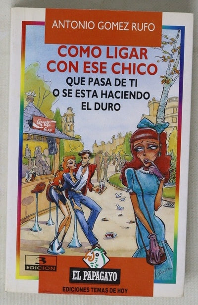 Cómo ligar con ese chico que pasa de ti o se está haciendo el duro