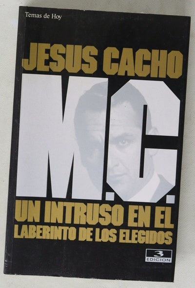M.C. un intruso en el laberinto de los elegidos