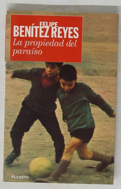 La propiedad del paraíso