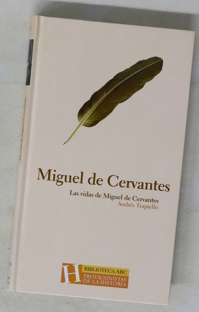 Las vidas de Miguel de Cervantes