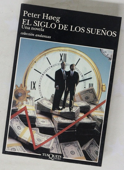 El siglo de los sueños una novela