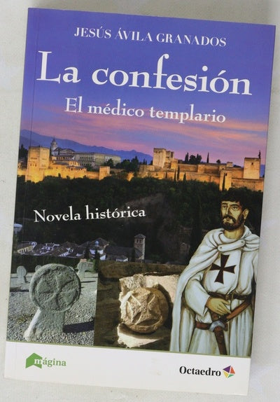 La confesión : el médico templario