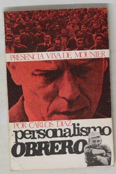 Personalismo obrero (presencia viva de Mounier)