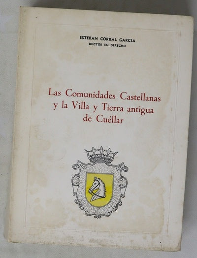 Las comunidades castellanas y la villa y tierra antigua de Cuéllar (s. XIII-XVI)