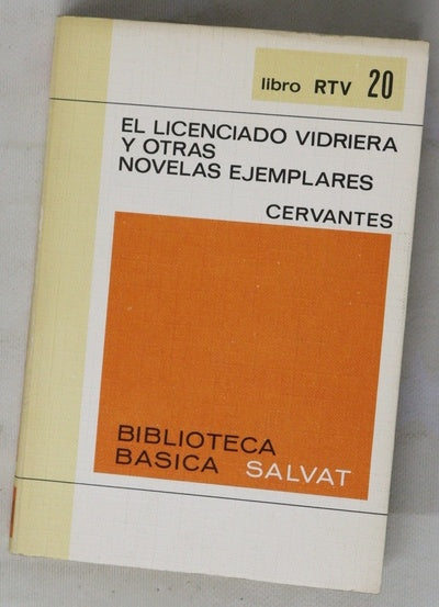 El licenciado Vidriera y otras novelas ejemplares