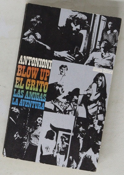 Las amigas El grito. La aventura. Blow-up