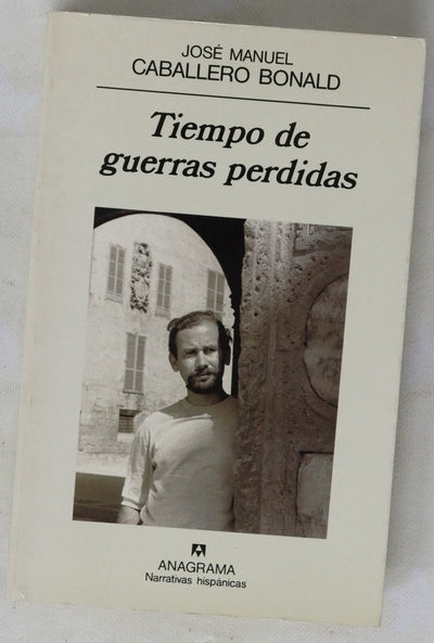 Tiempo de guerras perdidas