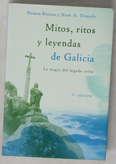 Mitos, ritos y leyendas de Galicia
