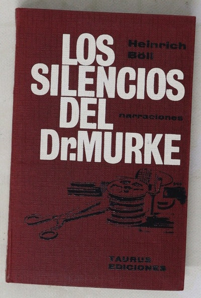 Los silencios del Dr. Murke y otras sátiras