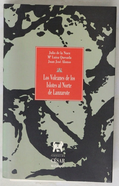 Los volcanes de los islotes al norte de Lanzarote Islas Canarias
