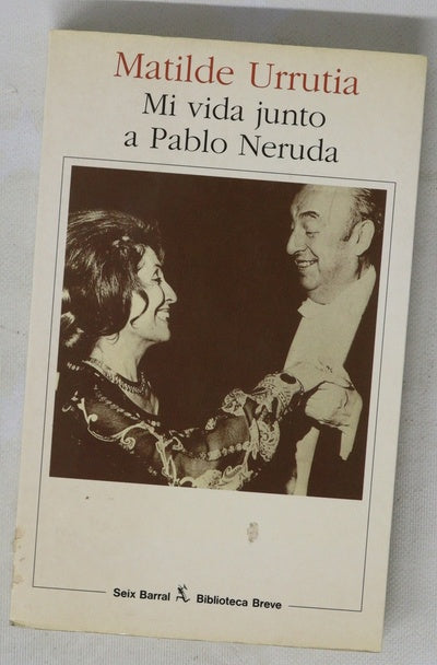 Mi vida junto a Pablo Neruda memorias