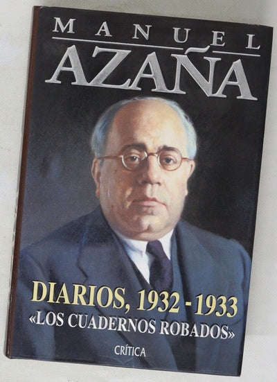 Diarios, 1932-1933 : "Los cuadernos robados"