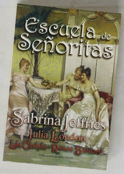Escuela de señoritas lecciones de amor para unas ricas herederas muy expeditivas