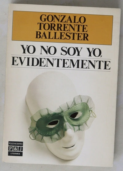 Yo no soy yo, evidentemente