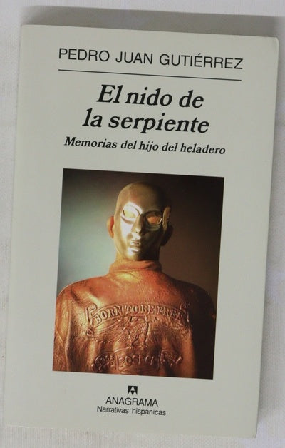El nido de la serpiente memorias del hijo del heladero