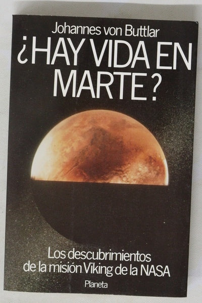 ¿Hay vida en Marte? los descubrimientos de la misión Viking de la NASA