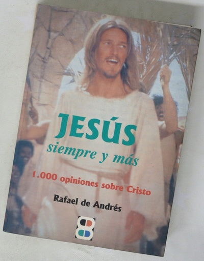 Jesús, siempre y más mil textos sobre Cristo