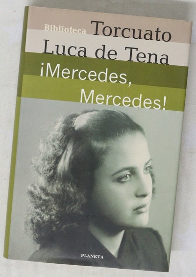 ¡Mercedes, Mercedes!