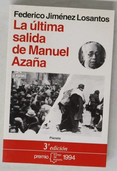 La última salida de Manuel Azaña