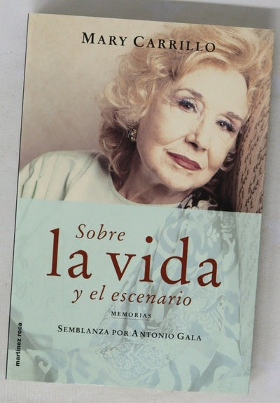 Sobre la vida y el escenario
