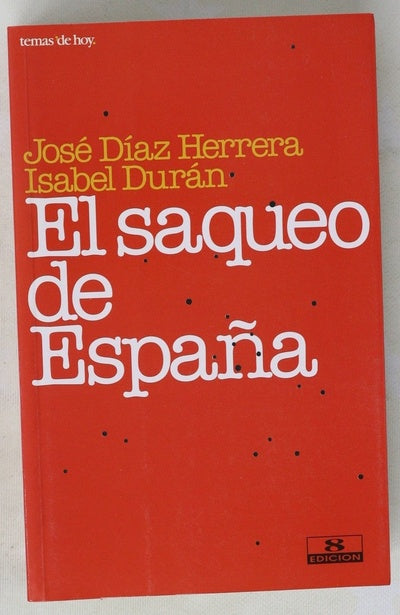 El saqueo de España