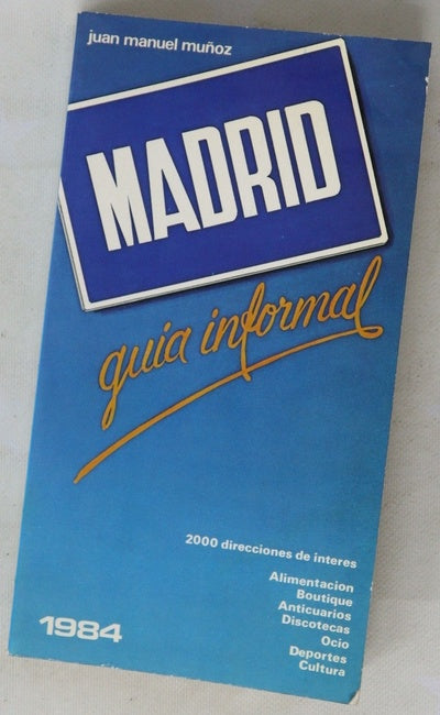 Madrid : guía informal