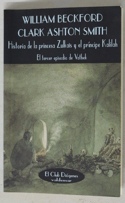 Historia de la princesa Zulkais y el principe Kalilah