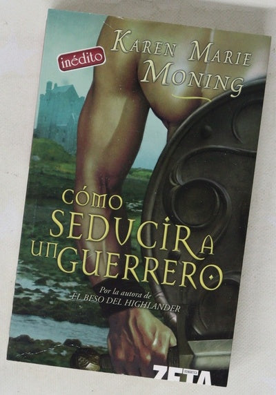 Cómo seducir a un guerrero