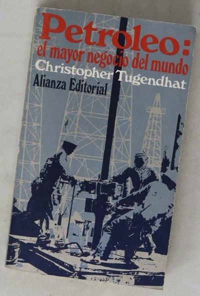 Petroleo el mayor negocio del mundo